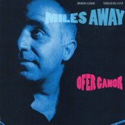 Ofer Ganor - Miles Away (2011)