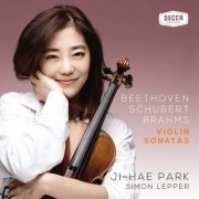 Ji-Hae Park - Beethoven, Schubert, Brahms: Violin Sonatas (2015)