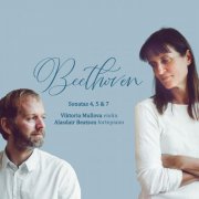 Viktoria Mullova & Alasdair Beatson - Beethoven: Violin Sonatas 4, 5 & 7 (2026) [Hi-Res]