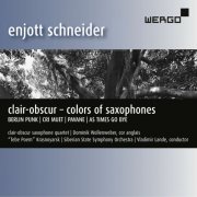 clair-obscur Saxophonquartett - Enjott Schneider: Clair-Obscur – Colors of Saxophones (2019)