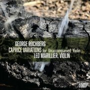 Léo Marillier - George Rochberg: Caprice Variations (2021)