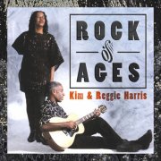Kim & Reggie Harris - Rock Of Ages (2000)