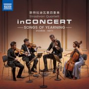 Stradivari Quartett - In Concert: Songs of Yearning (2025) [Hi-Res]