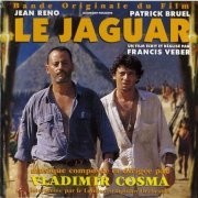 Vladimir Cosma - Le Jaguar (1996)