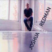 Joshua Redman - Compass (2009)