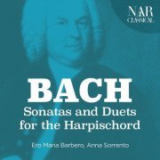 Ero Maria Barbero - Bach - Sonatas and Duets for the Harpischord (2019)