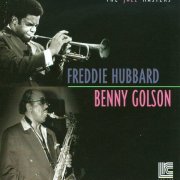 Freddie Hubbard & Benny Golson - The Jazz Masters (2006)