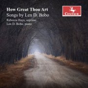 Rebecca Hays & Len D. Bobo - How Great Thou Art (2025) Hi-Res