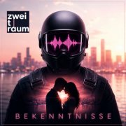zweitraum - Bekenntnisse (2026)