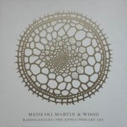 Medeski, Martin & Wood - Radiolarians: The Evolutionary Set (2009)