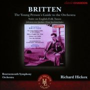 Bournemouth Symphony Orchestra, Richard Hickox - Benjamin Britten - The Young Person’s Guide to the Orchestra (2013)