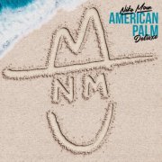 Niko Moon - AMERICAN PALM (Deluxe) (2025) [Hi-Res]