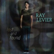 Ray LeVier - Lost and Found (2018)
