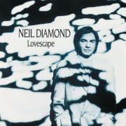 Neil Diamond - Lovescape (1991) [Hi-Res]