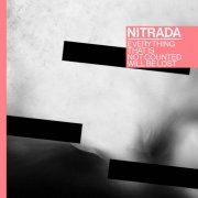 Nitrada - EVERYTHING THAT IS NOT COUNTED WILL BE LOST (2025)