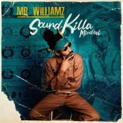 Mr. Williamz - Soundkilla Mindset (2021)