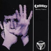 Coroner - Mental Vortex (1991)