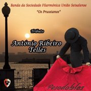 Banda da Sociedade Filarmónica União Seixalense, Armindo Pereira Luís - Tributo António Ribeiro Telles - Pasodobles (2022)