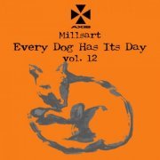 Millsart (aka Jeff Mills) - Every Dog Has Its Day vol. 12 (2020)