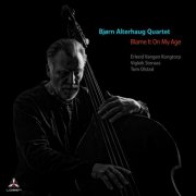 Bjørn Alterhaug - Blame It On My Age (2026)