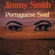 Jimmy Smith - Portuguese Soul (1973)