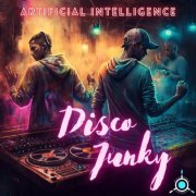 Artificial Intelligence - Disco Junky (2023)