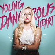 V. Rose - Young Dangerous Heart (2016)