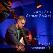 Chris Ross - Live At Ravenscroft (2025) [Hi-Res]