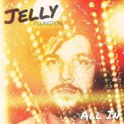 Jelly Ellington - All In (2017)