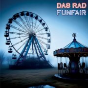 Das Rad - Funfair (2024) [Hi-Res]