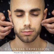 Mario Gaudiello - Essential Expression (2020)