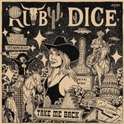 Ruby Dice - Take Me Back (2026)