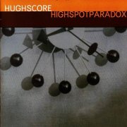 Hughscore - Highspotparadox (1997)