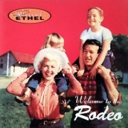 Blessed Ethel - Welcome To The Rodeo (1996)