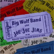 Big Wolf Band - Live At Joe Joe Jims (2025)