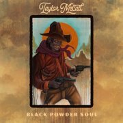 Taylor McCall - Black Powder Soul (2021) [Hi-Res]