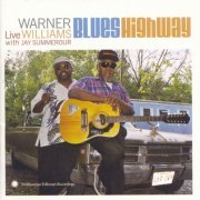 Warner Williams, Jay Summerour - Blues Highway (2004)