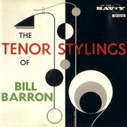 Bill Barron - The Tenor Stylings of Bill Barron (1993)