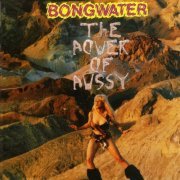 Bongwater - The Power of Pussy (1991)