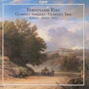 Dieter Klocker, Armin Fromm, Thomas Duis - Ries: Clarinet Sonatas, Op. 29 and 169 / Clarinet Trio, Op. 28 (2004)