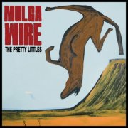 The Pretty Littles - Mulga Wire (2026) [Hi-Res]