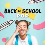 VA - Back to School - Pop (2023)