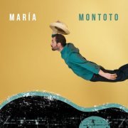 Montoto - María (2020) [Hi-Res]