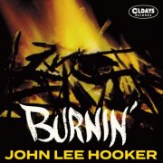 John Lee Hooker - Burnin' [Bonus Tracks] (2019)