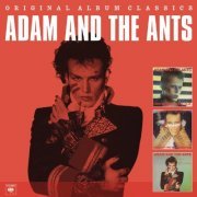 Adam & The Ants - Original Album Classics (2011)