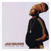 Jah Mason, Vikings Band  - No Matter The Time (2026) [Hi-Res]