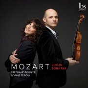 Stéphane Rougier, Sophie Teboul - Mozart: Violin Sonatas Nos. 26, 32 & 35 (2019) [Hi-Res]