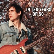 Will Harken - In Ten Years Or So (2021)