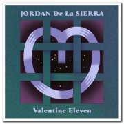 Jordan DeLaSierra - Valentine Eleven (1988/2020)