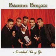 Barrio Boyzz - Navidad, Tú y Yo (1994)